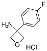 3-(4-Fluorophenyl)oxetan-3-amine hydrochloride, 4-(3-Aminooxetan-3-yl)fluorobenzene hydrochloride