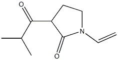 2-Pyrrolidinone, 1-ethenyl-3-(2-methyl-1-oxopropyl)- Structure