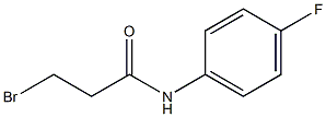 Propanamide, 3-bromo-N-(4-fluorophenyl)- 结构式