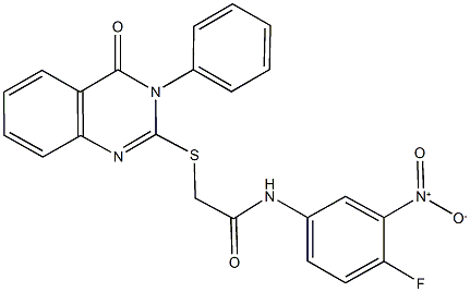N-{4-fluoro-3-nitrophenyl}-2-[(4-oxo-3-phenyl-3,4-dihydro-2-quinazolinyl)sulfanyl]acetamide,311787-11-8,结构式