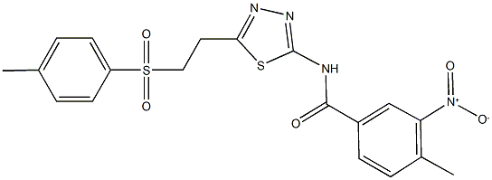 3-nitro-4-methyl-N-(5-{2-[(4-methylphenyl)sulfonyl]ethyl}-1,3,4-thiadiazol-2-yl)benzamide 结构式