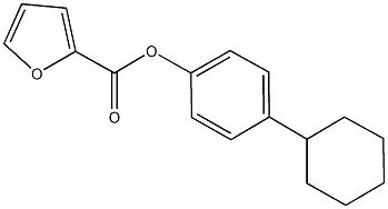 4-cyclohexylphenyl 2-furoate,355809-11-9,结构式