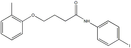 N-(4-iodophenyl)-4-(2-methylphenoxy)butanamide Structure