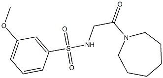 N-[2-(1-azepanyl)-2-oxoethyl]-3-methoxybenzenesulfonamide 结构式