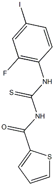 N-(2-fluoro-4-iodophenyl)-N'-(2-thienylcarbonyl)thiourea,835887-26-8,结构式