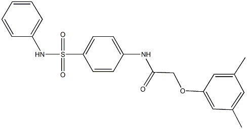 N-[4-(anilinosulfonyl)phenyl]-2-(3,5-dimethylphenoxy)acetamide|