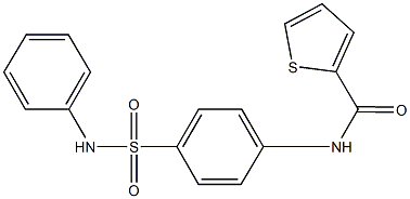 N-[4-(anilinosulfonyl)phenyl]-2-thiophenecarboxamide,,结构式