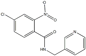 4-chloro-2-nitro-N-(3-pyridinylmethyl)benzamide