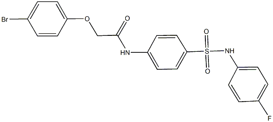 2-(4-bromophenoxy)-N-{4-[(4-fluoroanilino)sulfonyl]phenyl}acetamide,,结构式