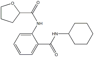 N-[2-(cyclohexylcarbamoyl)phenyl]oxolane-2-carboxamide,,结构式