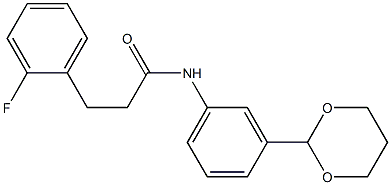 N-[3-(1,3-dioxan-2-yl)phenyl]-3-(2-fluorophenyl)propanamide Structure
