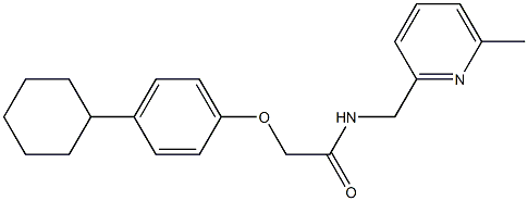 2-(4-cyclohexylphenoxy)-N-[(6-methylpyridin-2-yl)methyl]acetamide,,结构式