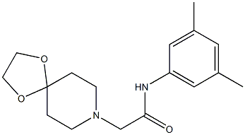 N-(3,5-dimethylphenyl)-2-(1,4-dioxa-8-azaspiro[4.5]decan-8-yl)acetamide,,结构式