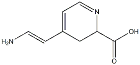 2-Pyridinecarboxylicacid,4-(2-aminoethenyl)-2,3-dihydro-(9CI) 结构式