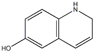 6-Quinolinol,1,2-dihydro-(9CI) Structure