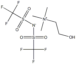 2-羟基-N,N,N-三甲基乙铵 1,1,1-三氟-N-[(三氟甲基)磺酰基]甲磺酰胺盐,827027-25-8,结构式