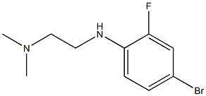 {2-[(4-bromo-2-fluorophenyl)amino]ethyl}dimethylamine Structure