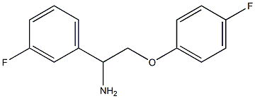 1-[1-amino-2-(4-fluorophenoxy)ethyl]-3-fluorobenzene