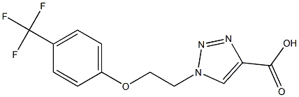 1-{2-[4-(trifluoromethyl)phenoxy]ethyl}-1H-1,2,3-triazole-4-carboxylic acid|