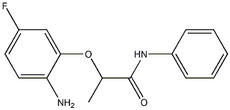 2-(2-amino-5-fluorophenoxy)-N-phenylpropanamide,,结构式