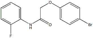 2-(4-bromophenoxy)-N-(2-fluorophenyl)acetamide