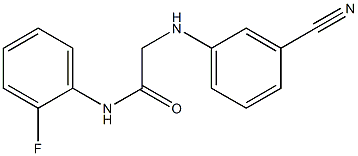 2-[(3-cyanophenyl)amino]-N-(2-fluorophenyl)acetamide