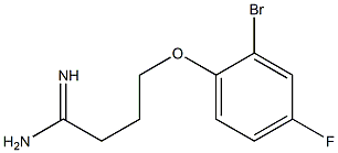 4-(2-bromo-4-fluorophenoxy)butanimidamide,,结构式