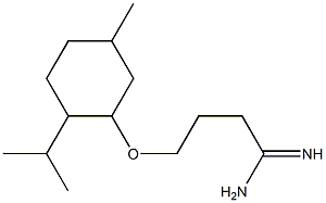 4-[(2-isopropyl-5-methylcyclohexyl)oxy]butanimidamide