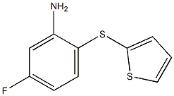 5-fluoro-2-(thiophen-2-ylsulfanyl)aniline 结构式