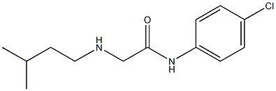 N-(4-chlorophenyl)-2-[(3-methylbutyl)amino]acetamide|