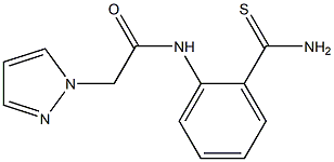 N-[2-(aminocarbonothioyl)phenyl]-2-(1H-pyrazol-1-yl)acetamide,,结构式