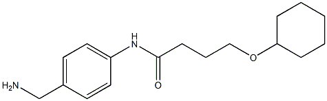 N-[4-(aminomethyl)phenyl]-4-(cyclohexyloxy)butanamide 化学構造式