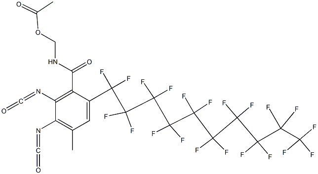 N-(Acetyloxymethyl)-2-(henicosafluorodecyl)-5,6-diisocyanato-4-methylbenzamide,,结构式