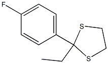 2-エチル-2-(4-フルオロフェニル)-1,3-ジチオラン 化学構造式