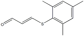 3-(2,4,6-トリメチルフェニルチオ)アクリルアルデヒド 化学構造式