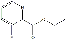 3-Fluoropyridine-2-carboxylic acid ethyl ester|