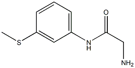 2-amino-N-[3-(methylthio)phenyl]acetamide 结构式