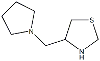 4-(pyrrolidin-1-ylmethyl)-1,3-thiazolidine,,结构式