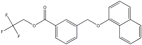 2,2,2-trifluoroethyl 3-[(1-naphthyloxy)methyl]benzoate|