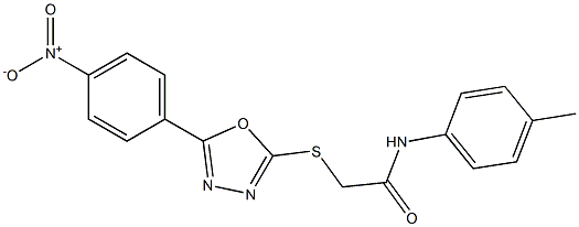 2-[(5-{4-nitrophenyl}-1,3,4-oxadiazol-2-yl)sulfanyl]-N-(4-methylphenyl)acetamide,,结构式