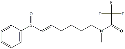 N-[(E)-6-(フェニルスルフィニル)-5-ヘキセニル]-N-メチルトリフルオロアセトアミド 化学構造式