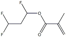 Methacrylic acid (1,3,3-trifluoropropyl) ester