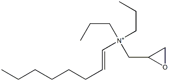 Dipropyl(1-octenyl)glycidylaminium Struktur