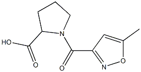 1-[(5-methyl-1,2-oxazol-3-yl)carbonyl]pyrrolidine-2-carboxylic acid 结构式