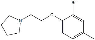 1-[2-(2-bromo-4-methylphenoxy)ethyl]pyrrolidine Structure