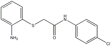 2-((2-氨基苯基)硫代)-N-(4-氯苯基)醋胺石, , 结构式