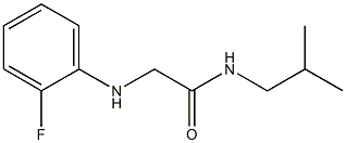  2-[(2-fluorophenyl)amino]-N-(2-methylpropyl)acetamide