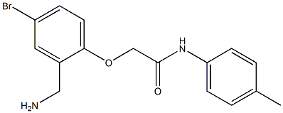 2-[2-(aminomethyl)-4-bromophenoxy]-N-(4-methylphenyl)acetamide 结构式