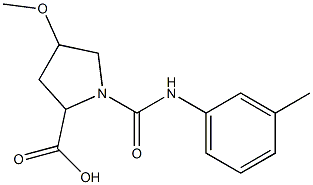 4-methoxy-1-{[(3-methylphenyl)amino]carbonyl}pyrrolidine-2-carboxylic acid 结构式