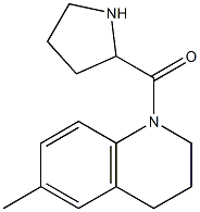  6-methyl-1-(pyrrolidin-2-ylcarbonyl)-1,2,3,4-tetrahydroquinoline